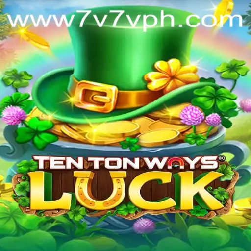 Discover the World of TenTonWaysLuck: A New Era in Online Gaming